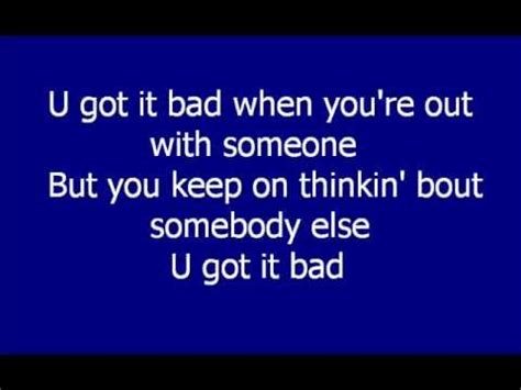 you got it you got it bad lyrics|nice and slow lyrics.